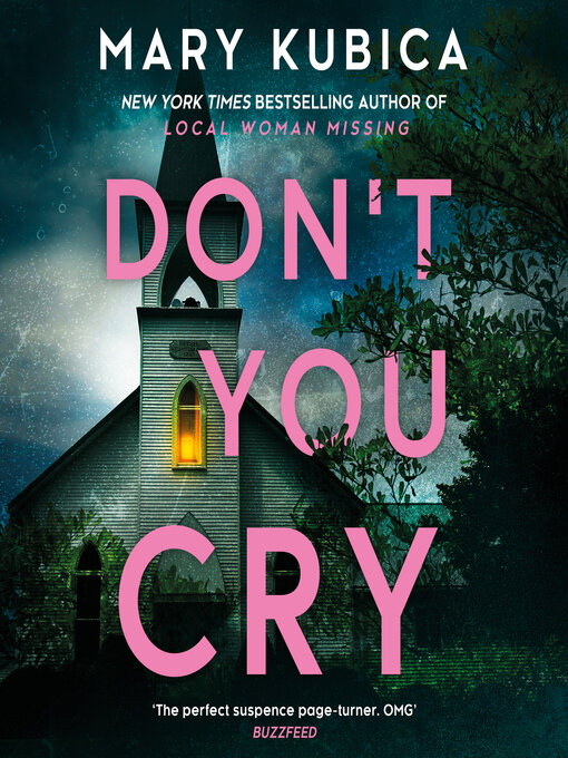 Title details for Don't You Cry by Mary Kubica - Available